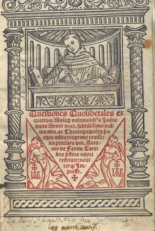 C.34.1.18 – QUAESTIONES QUODLIBETALES DI GIOVANNI DUNS SCOTO. ANTONIO DE FANTIS TARVISINO. 1522
